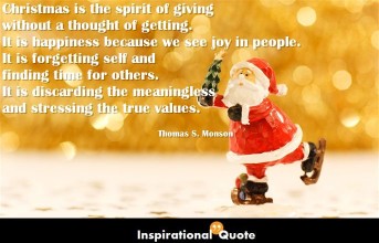 Thomas S. Monson – Christmas is the spirit of giving